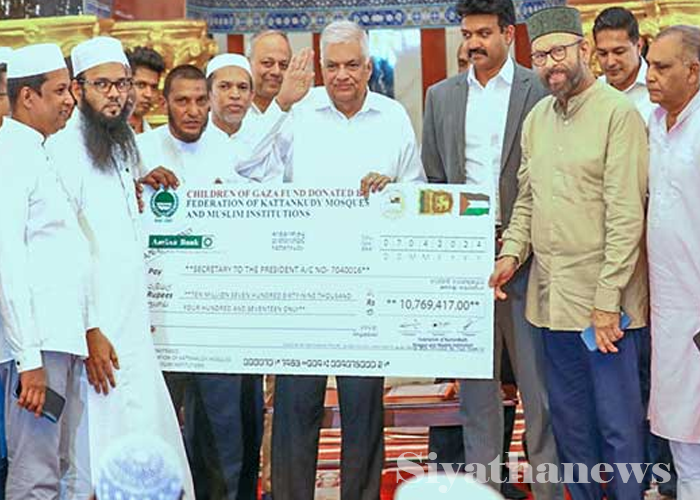 ගාසා ළමා අරමුදලට කාත්තන්කුඩියෙන් රුපියල් මිලියන 10ක්